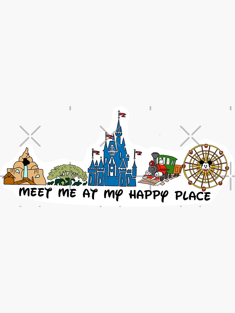 Meet me at my Happy Place Vector Orlando Theme Park Illustration Design  Sticker for Sale by tachadesigns