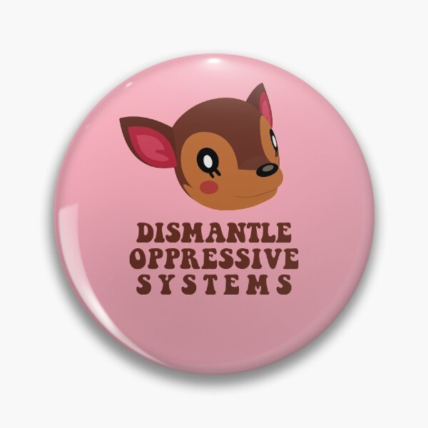 Item preview, fauna says dismantle oppressive systems! designed and sold by laurenjauregui.