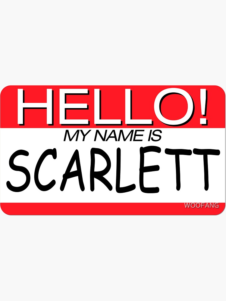 hello-my-name-is-scarlett-name-tag-sticker-by-woofang-redbubble