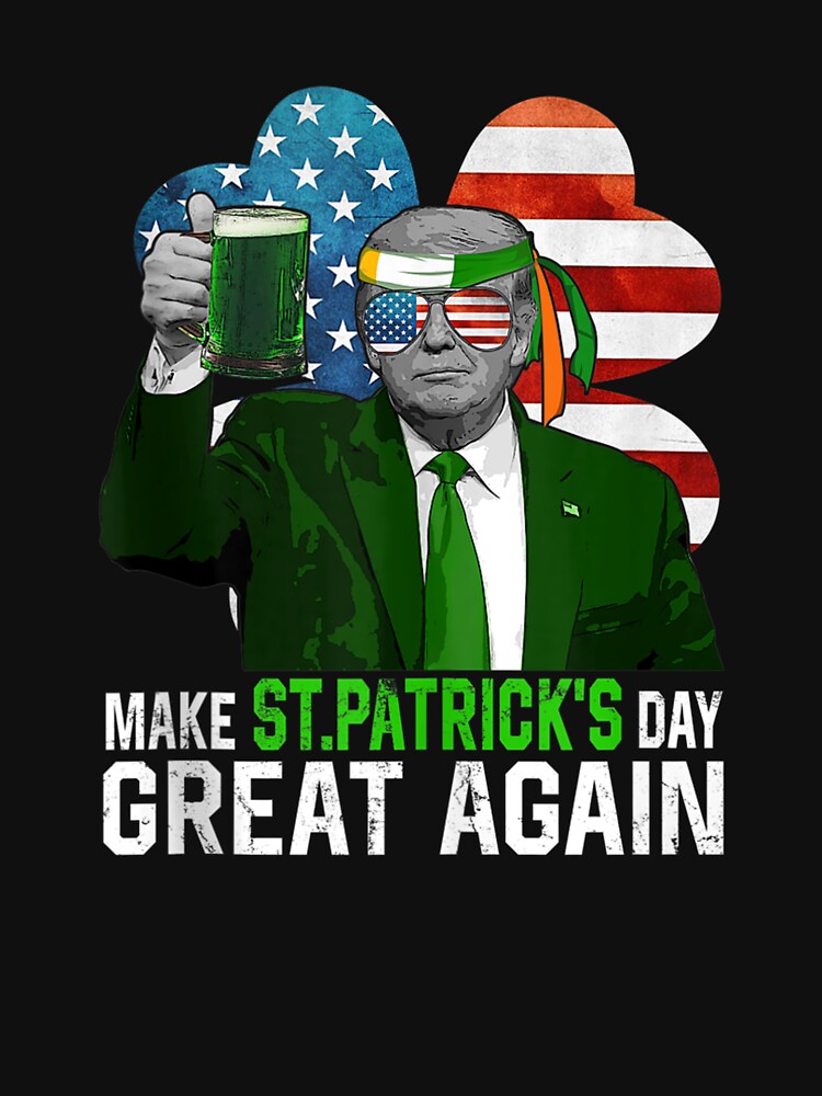 make st patricks day great again t shirt