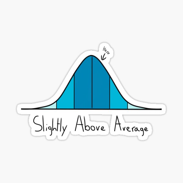 Item preview, Slightly Above Average Bell Curve designed and sold by GammaGirl-X.