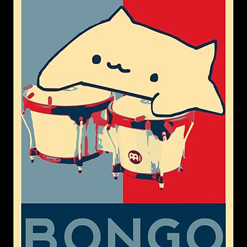 Bongo Cat For President Hope Poster Bongo Cat For President Hope Poster