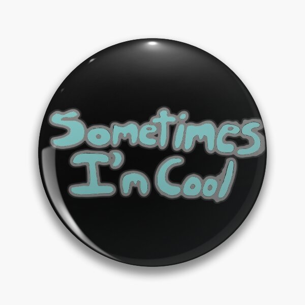 Item preview, Sometimes I'm Cool designed and sold by Ian Wylie.