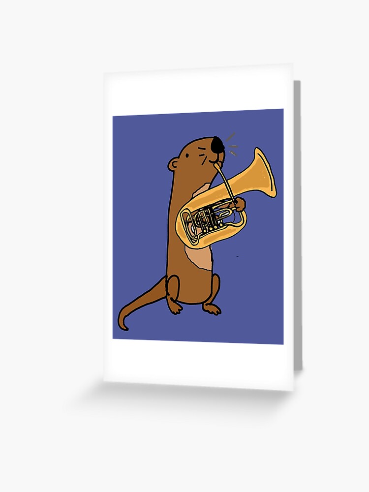 Funny Sea Otter Playing Tuba Cartoon Greeting Card By Naturesfancy Redbubble