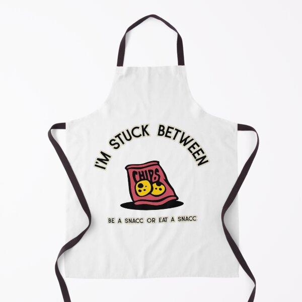 Item preview, I'm Stuck Between: Be A Snacc Or Eat A Snacc designed and sold by GirlZoom.