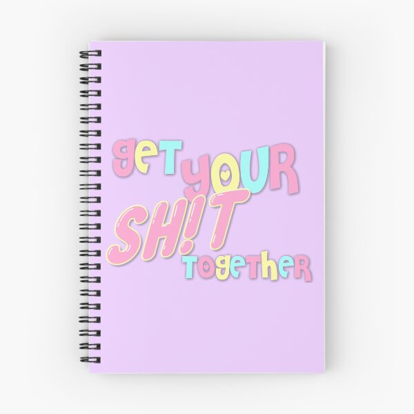 Item preview, GET YOUR SH!T TOGETHER designed and sold by liranm.