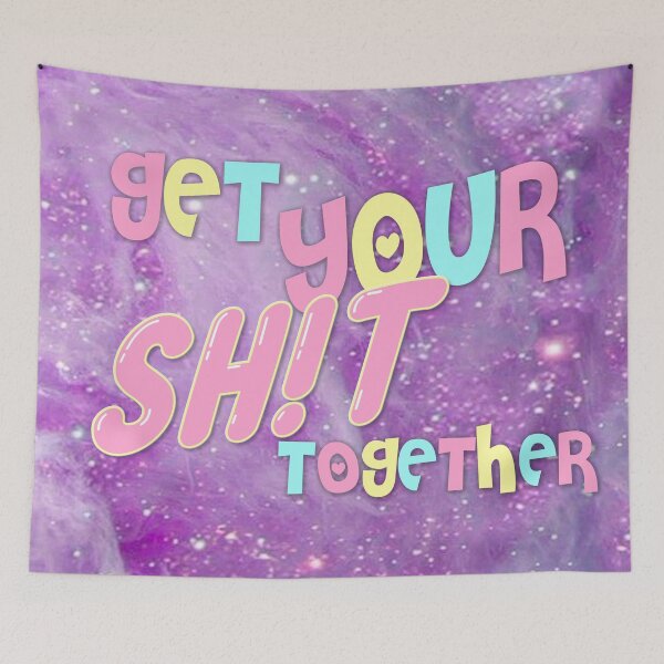 Item preview, GET YOUR SH!T TOGETHER designed and sold by liranm.