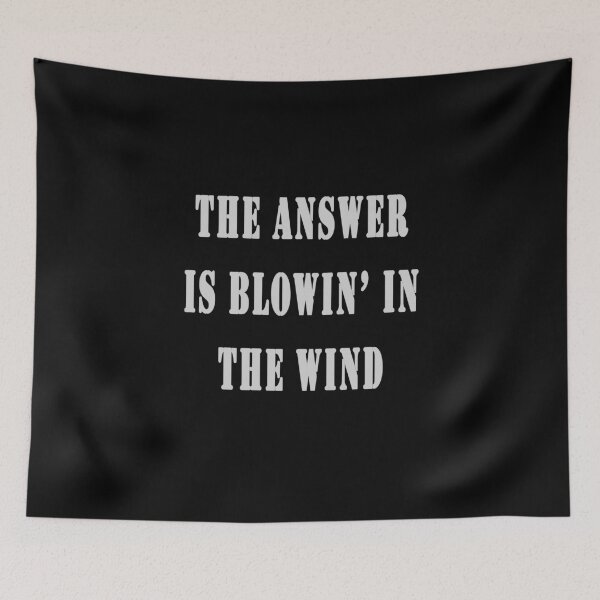 Item preview, The Answer Is Blowin' In The Wind designed and sold by iamhewho.