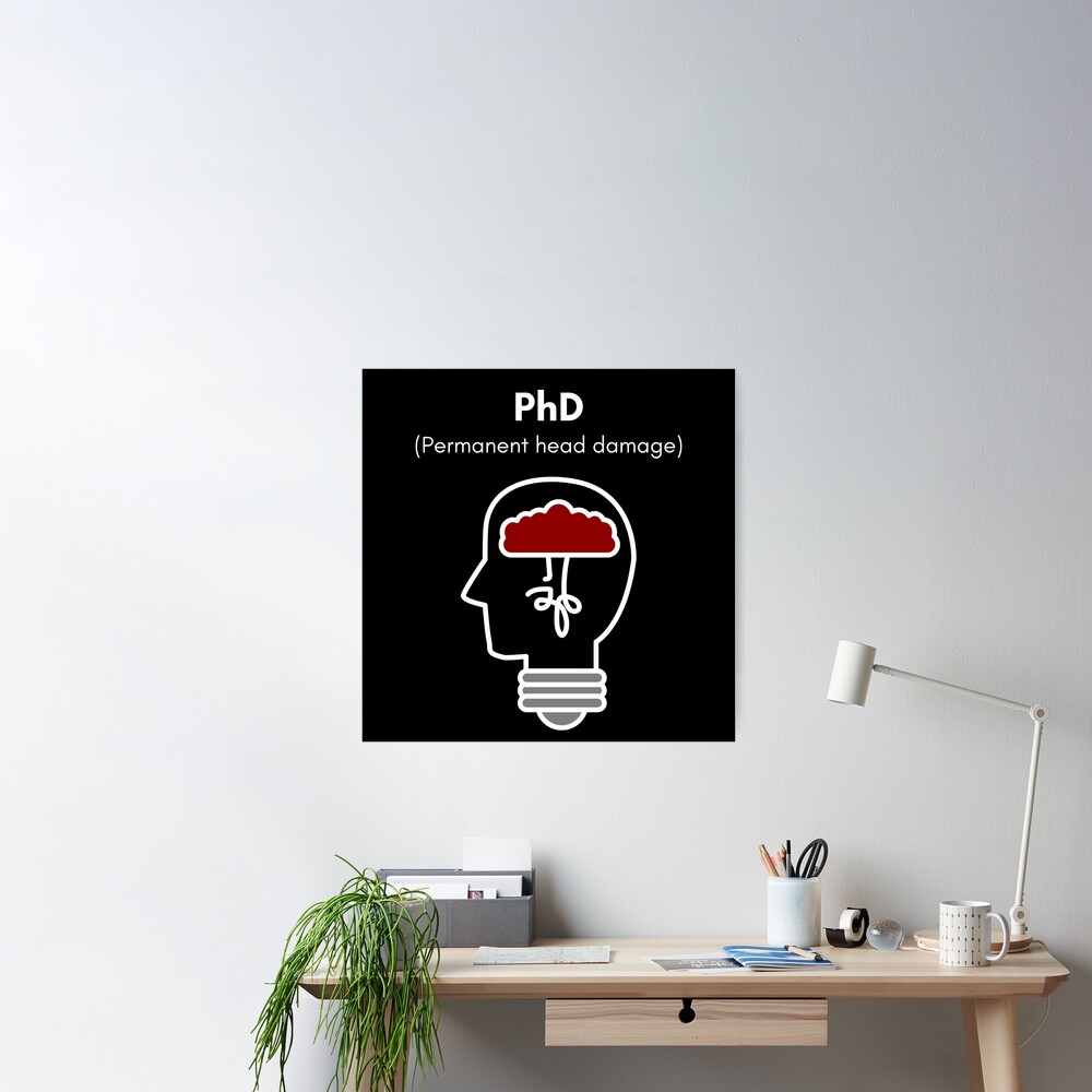 PhD (.abb) Permanent head damage Photographic Print for Sale by