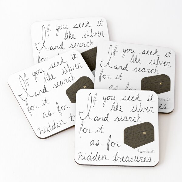 Item preview, Proverbs 2:4 seek it like hidden treasures designed and sold by Mustard-Seeds.