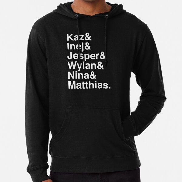 Kaz & Inej & Jesper & Wylan & Nina & Matthias. (Six of Crows Inverse) Lightweight Hoodie