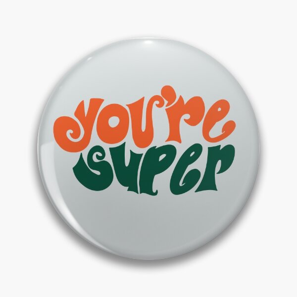 Item preview, you're super (orange and green) designed and sold by junehydeart.