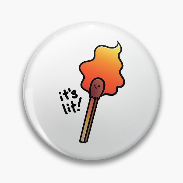 Item preview, It's Lit! Match designed and sold by shanigans-shop.