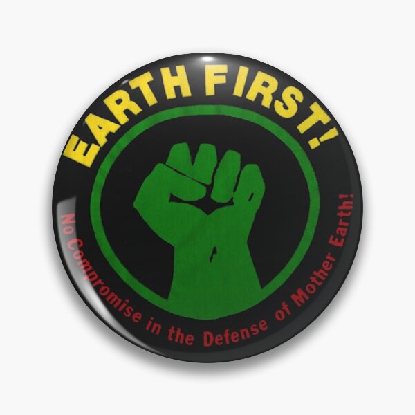 Item preview, Earth First! designed and sold by PlasticsFactory.