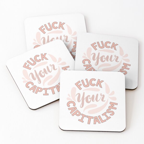Item preview, Fuck Your Capitalism designed and sold by Mackenzie Todd.