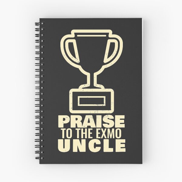 Item preview, Praise To The Exmo Uncle designed and sold by Exmo Merch.