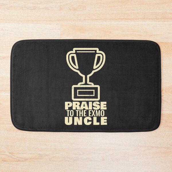 Item preview, Praise To The Exmo Uncle designed and sold by Exmo Merch.