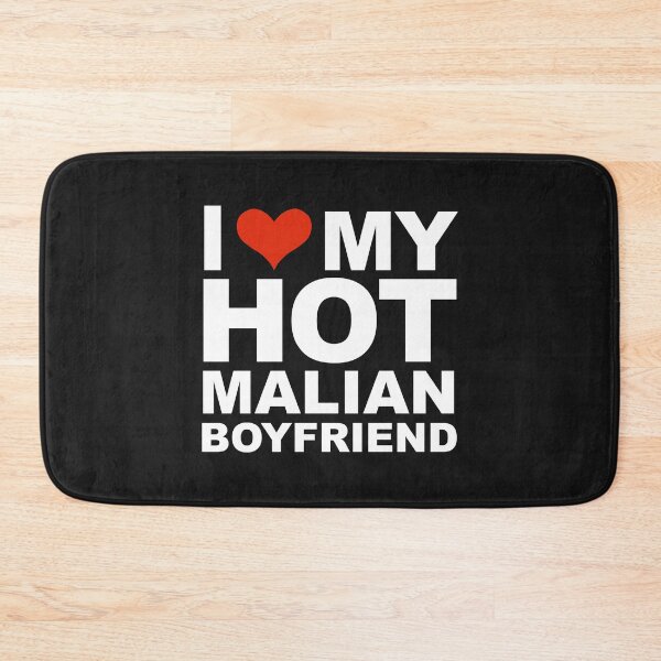Item preview, I Love my hot Malian Boyfriend Valentine's Day Mali designed and sold by losttribe.