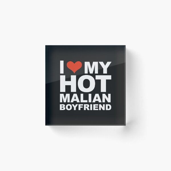Item preview, I Love my hot Malian Boyfriend Valentine's Day Mali designed and sold by losttribe.