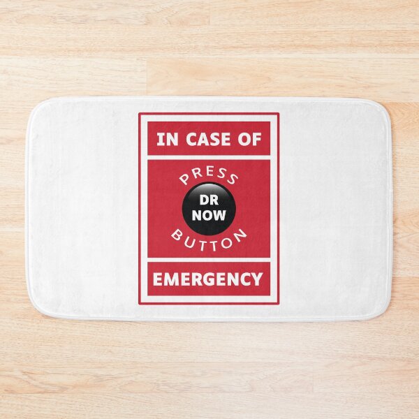 Item preview, Funny Dr. Now emergency button designed and sold by Trendelicious.