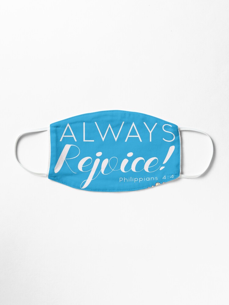 Alternate view of Always Rejoice - Blue Floral with Scripture Mask
