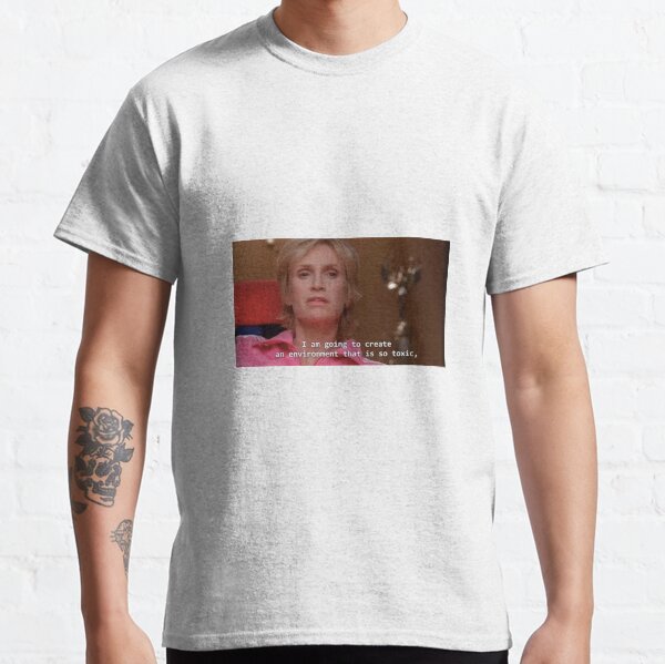 I Am Going To Create An Environment That Is So Toxic T Shirt By Allidoesart Redbubble