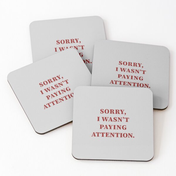 Item preview, Sorry I Wasn't Paying Attention designed and sold by Souna's  Store.