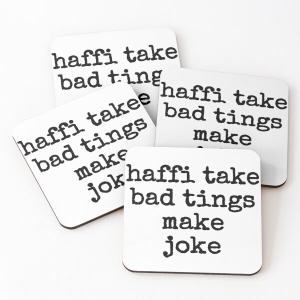 Item preview, haffi take bad tings make joke designed and sold by JAMAICAMERCH.