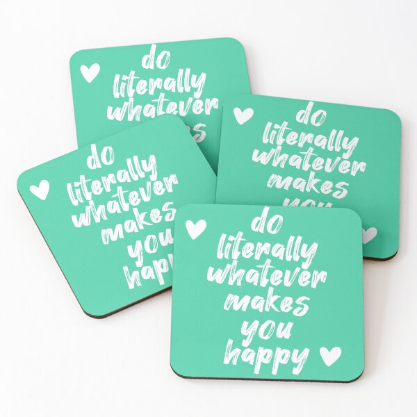 Item preview, Do literally whatever makes you happy  designed and sold by kholowell.