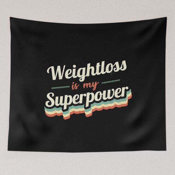 Item preview, Weightloss is my Superpower  designed and sold by Custom365.