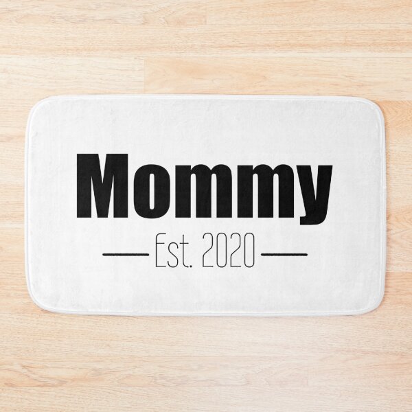 Item preview, Mommy established 2020 - New Mom designed and sold by Flip & Flop.