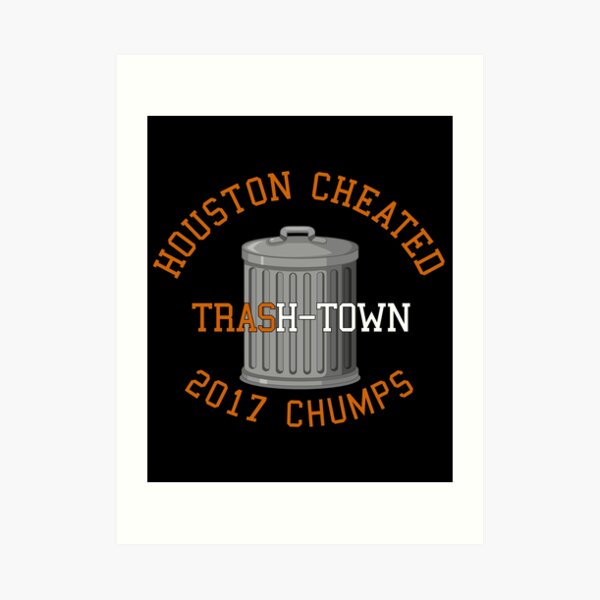 Houston Cheated Trash-Town 2017 Chumps Premium T-Shirt