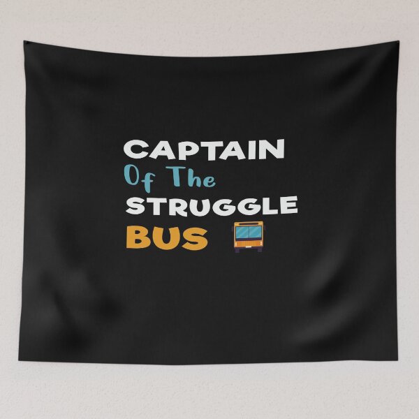 Item preview, Captain Of The Struggle Bus t-shirt designed and sold by Mostik Vipo.