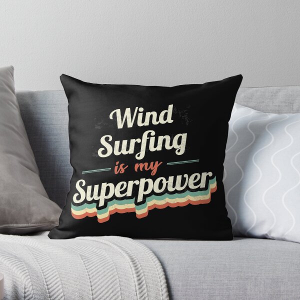 Windsurfen ist meine Supermacht Dekokissen