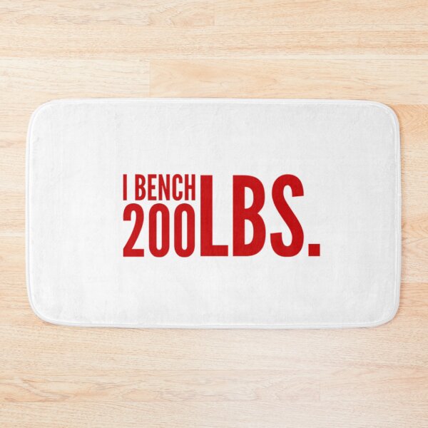 Item preview, I bench 200 Lbs designed and sold by Got-Ya-Bak.