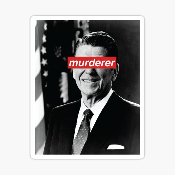 Item preview, Reagan Was a Murderer designed and sold by zach5231.
