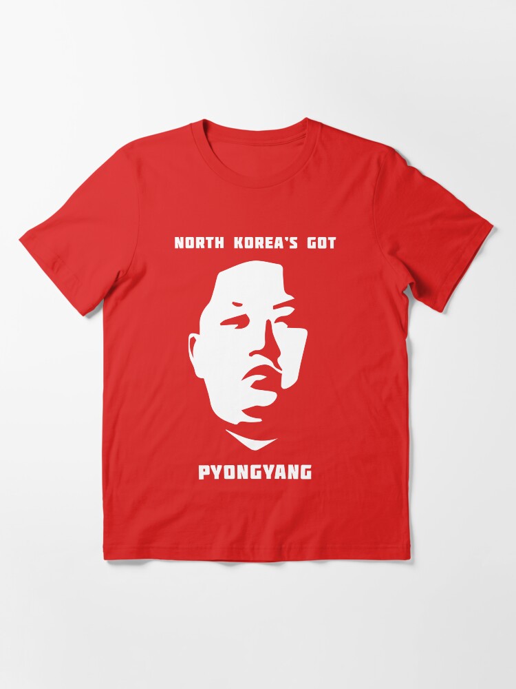 Alternate view of North Korea's Got Pyongyang (Kim Jong Un) Essential T-Shirt