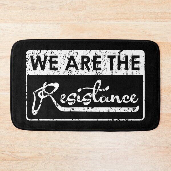 Item preview, We are the resistance designed and sold by MadabinaDesign.