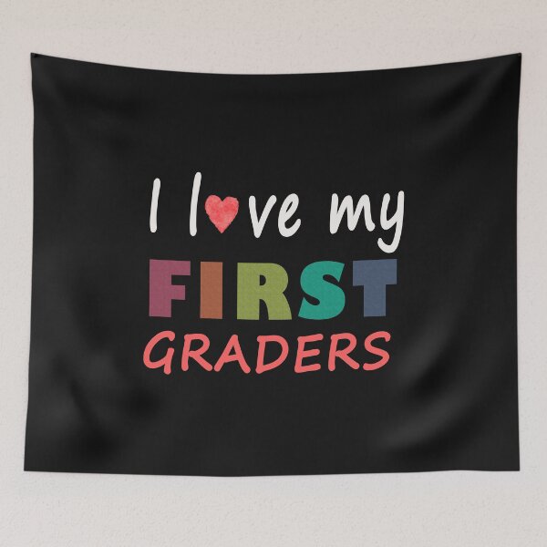 Item preview, I Love My First Graders T-Shirt designed and sold by bestdesigns2020.