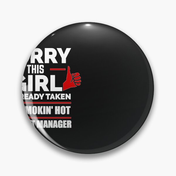 Item preview, Sorry Girl Already taken by hot Account Manager designed and sold by losttribe.