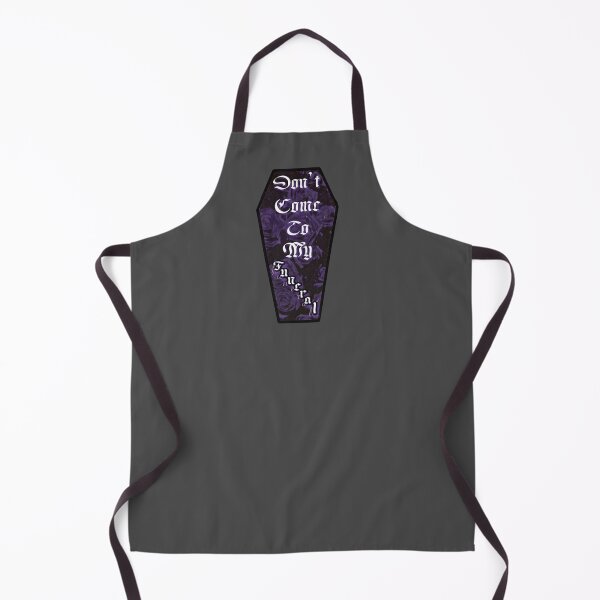 Item preview, Don't Come To My Funeral designed and sold by CryptQueen.