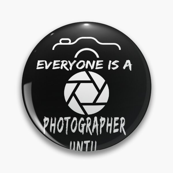 Item preview,  Everyone Is A Photographer Until Gift For Cameraman designed and sold by AYMEDD.