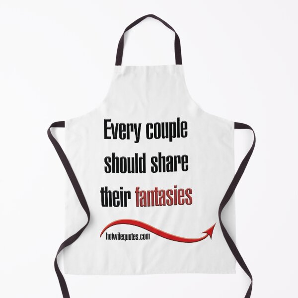 Artikelvorschau, Every couple should share their fantasies entworfen und verkauft von hotwifequotes.