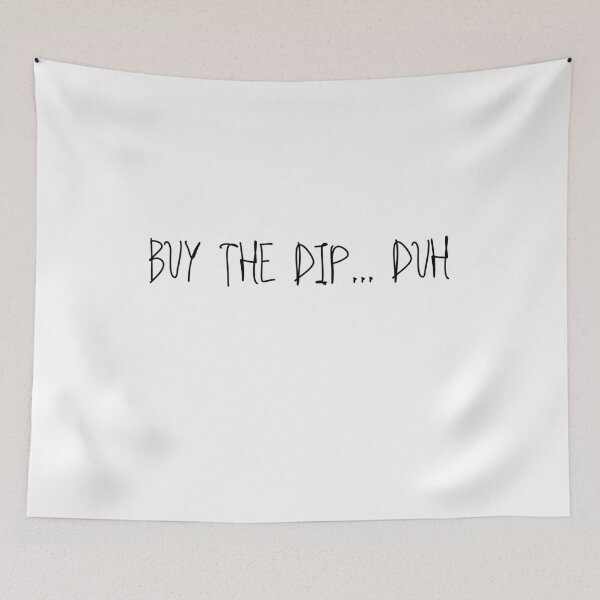 Item preview, Buy The Dip... Duh - Investing and Trading designed and sold by ShakePoD.