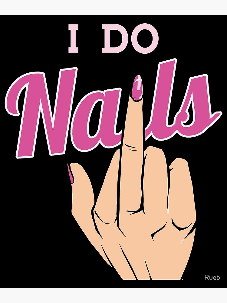 "Nail Designer Artist Tech Gift Nail Salon" Poster for Sale by Rueb
