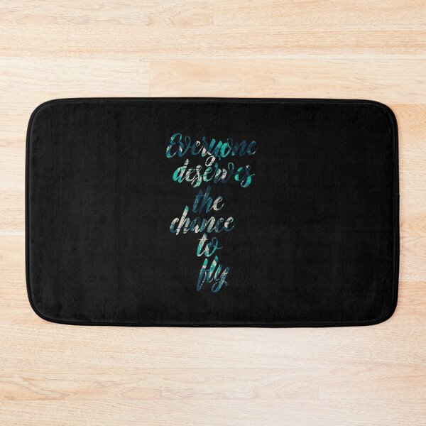 Item preview, Everyone Deserves the Chance to Fly designed and sold by Theatre Thoughts.