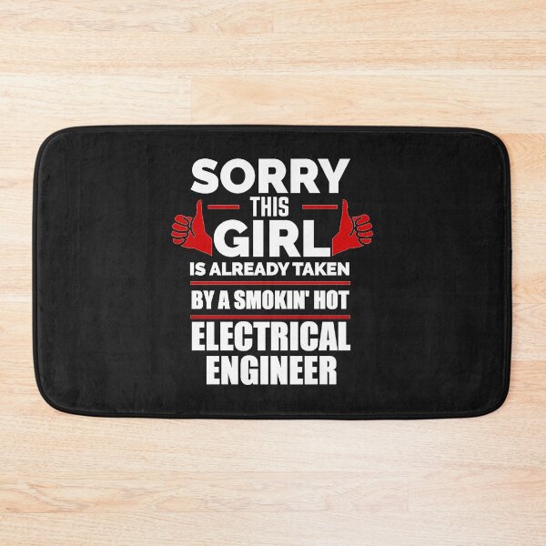Item preview, Sorry Girl Already taken by hot Electrical Engineer Engineering designed and sold by losttribe.
