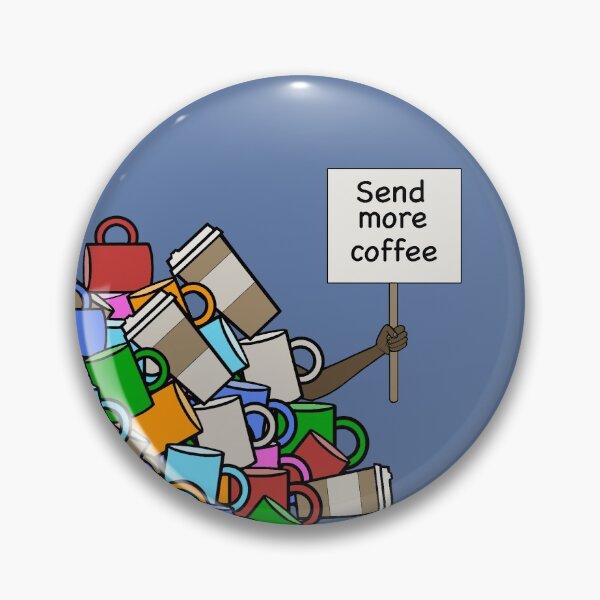 Item preview, Send More Coffee designed and sold by sarahawillis.