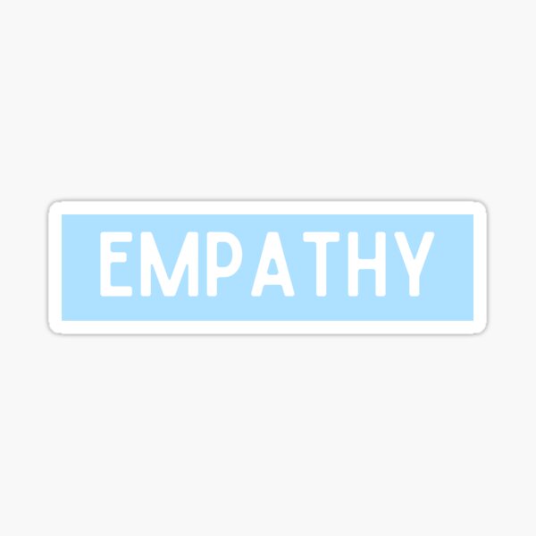 Mental Health Sticker Practice Empathy Sticker, Inspiration