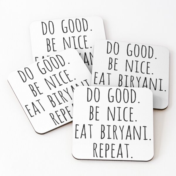 Item preview, Do Good Be Nice Eat Biryani Repeat designed and sold by kamrankhan.